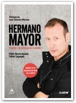 HERMANO MAYOR ENTENDER A LOS ADOLESCENTES ES POSIBLE | 9788497353588 | GARCIA AGUADO, PEDRO & LEGORGEU, ESTHER