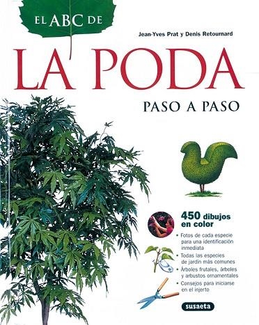 EL ABC DE LA PODA PASO A PASO | 9788430534661 | PRAT, JEAN-YVES/RETOURNARD, DENIS