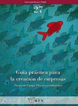 GUIA PRACTICA PARA LA CREACION DE EMPRESAS | 9788484241423 | CAMPA PLANAS, FERNANDO