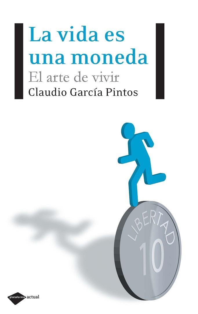 VIDA ES UNA MONEDA, LA | 9788496981768 | GARCIA PINTOS, CLAUDIO