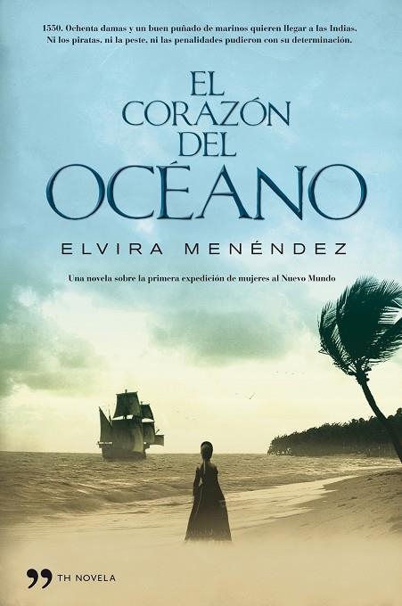 EL CORAZON DEL OCEANO | 9788484608288 | MENENDEZ, ELVIRA