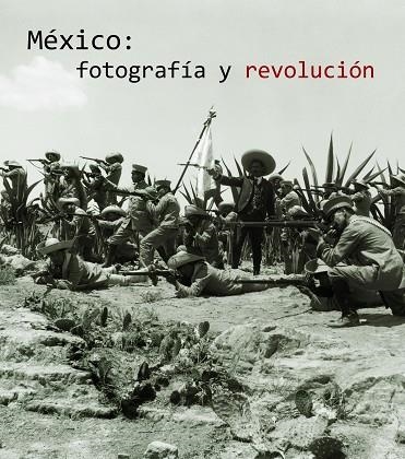 MEXICO. FOTOGRAFIA Y REVOLUCION | 9788497856164 | VV.AA