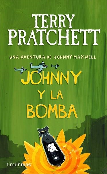 JOHNNY Y LA BOMBA | 9788448038267 | PRATCHETT, TERRY