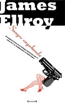 SANGRE VAGABUNDA | 9788466642859 | ELLROY, JAMES