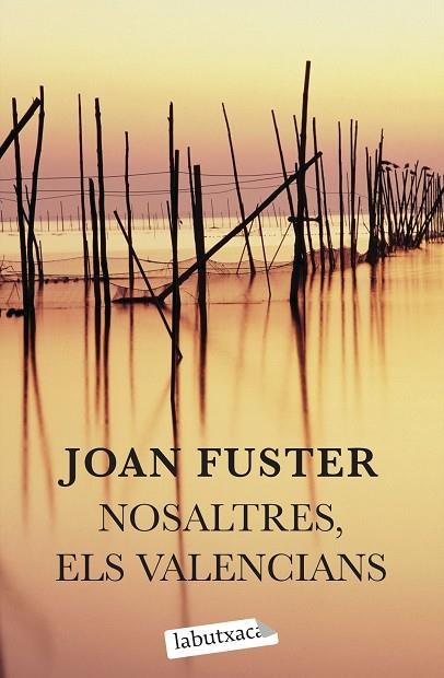 NOSALTRES ELS VALENCIANS | 9788499300627 | JOAN FUSTER