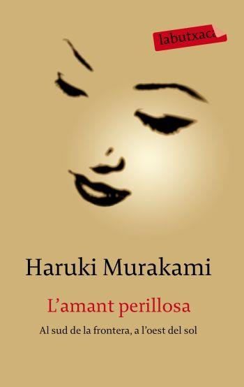 L'AMANT PERILLOSA | 9788499300634 | HARUKI MURAKAMI