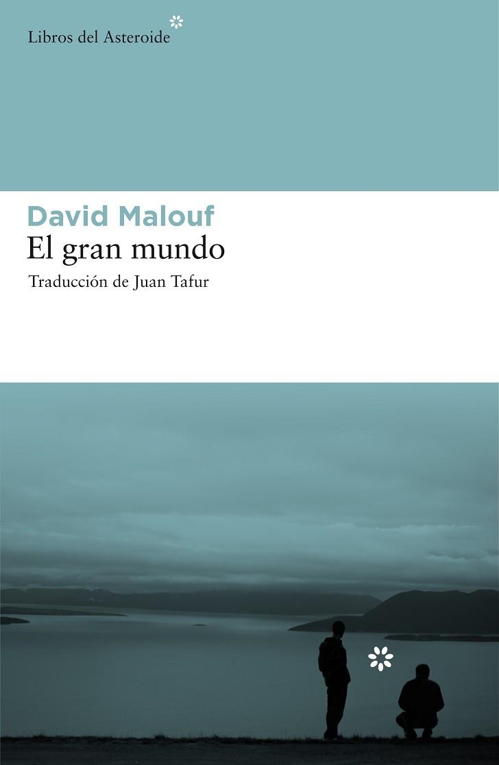 EL GRAN MUNDO | 9788492663163 | MALOUF, DAVID