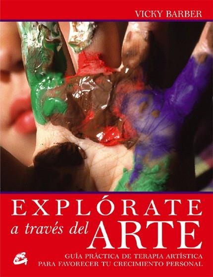 EXPLORATE A TRAVES DEL ARTE | 9788484451228 | DE BARBER, VICKY