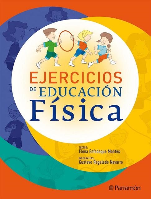 EJERCICIOS DE EDUCACION FISICA | 9788434232761 | ENFEDAQUE MONTES, ELENA & REGALADO NAVARRO, GUSTAV