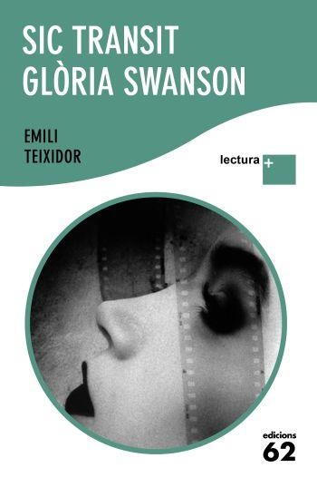 SIC TRANSIT GLORIA SWANSON | 9788429763362 | TEIXIDOR, EMILI