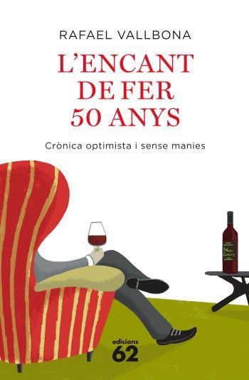 ENCANT DEL FER 50 ANYS, L' | 9788429762266 | RAFAEL VALLBONA