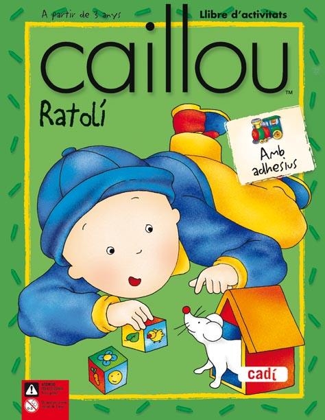 CAILLOU RATOLI | 9788447460380 | VARIS