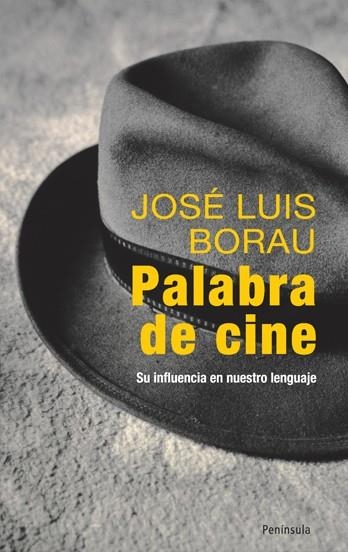 PALABRA DE CINE | 9788483078945 | BORAU, JOSE LUIS