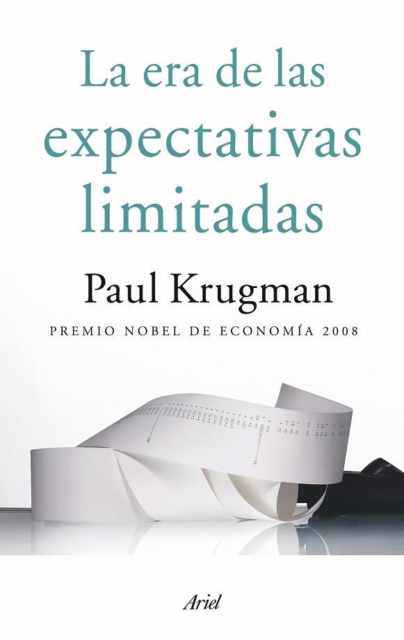 ERA DE LAS EXPECTATIVAS LIMITADAS | 9788434469129 | KRUGMAN, PAUL