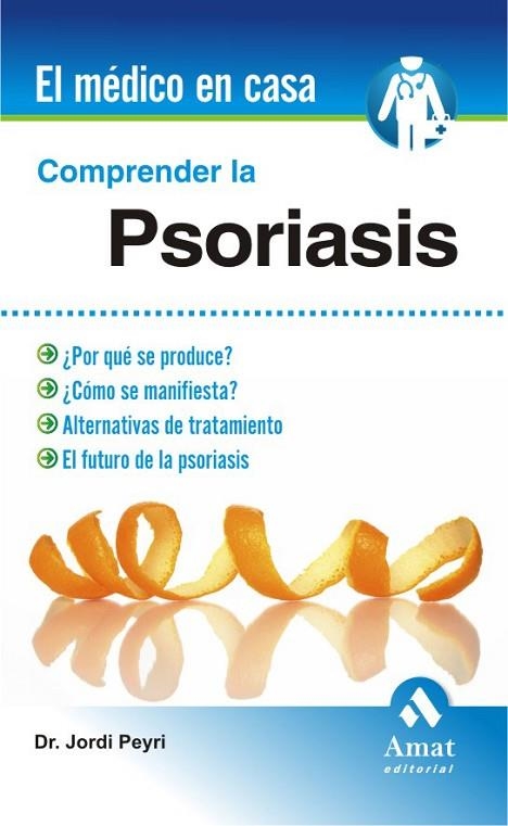 COMPRENDER LA PSORIASIS | 9788497353472 | PEYRI, JORDI DR.