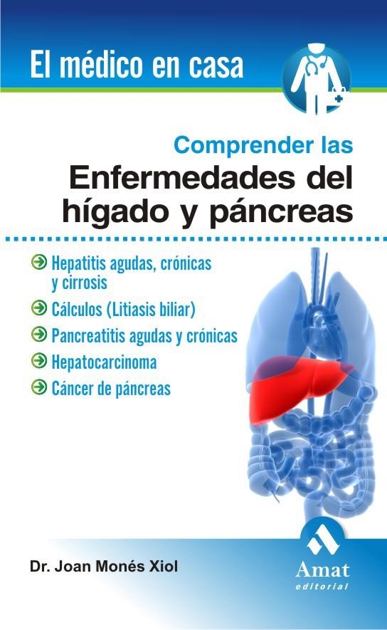 COMPRENDER LAS ENFERMEDADES DEL HIGADO Y PANCREAS | 9788497353120 | MONES XIOL, JOAN DR.