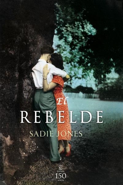 EL REBELDE | 9788467031614 | JONES, SADIE