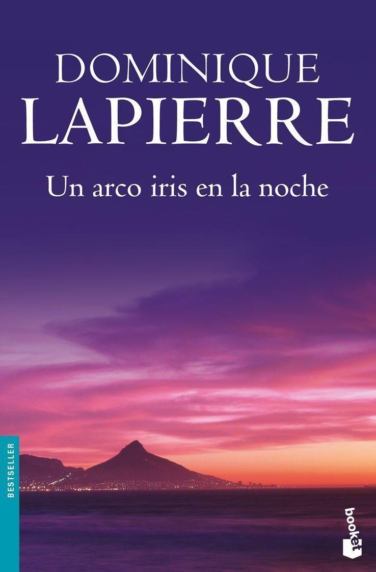 ARCO IRIS EN LA NOCHE, UN | 9788408091776 | LAPIERRE, DOMINIQUE