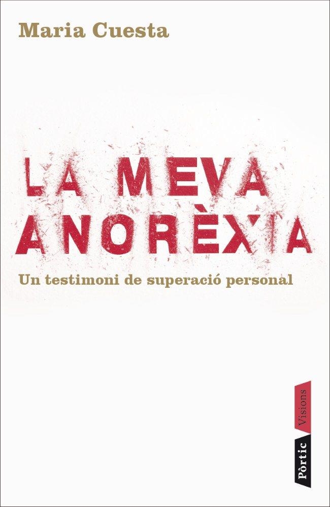 MEVA ANOREXIA, LA | 9788498090840 | CUESTA. MARIA