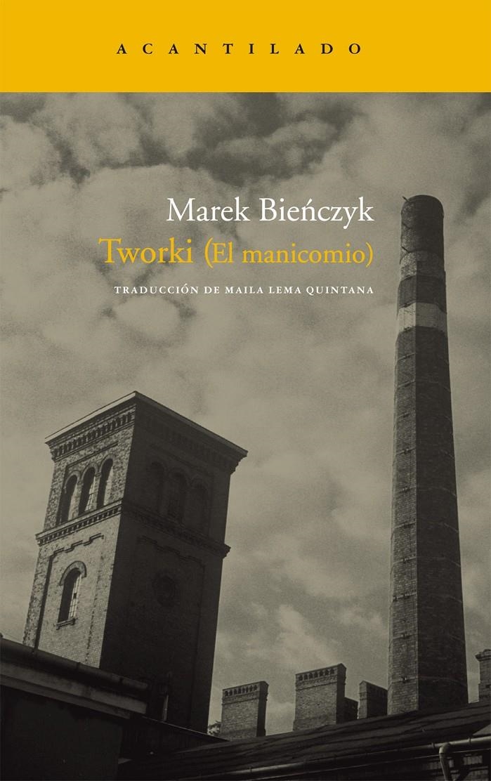 TWORKI (EL MANICOMIO) | 9788492649396 | BIENCZYK, MAREK