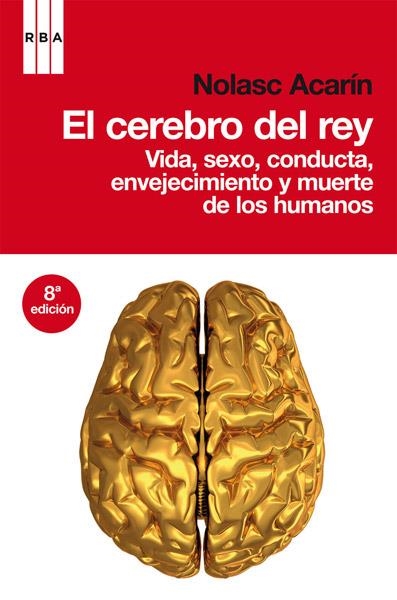 EL CEREBRO DEL REY | 9788498677577 | ACARIN, NOLASC