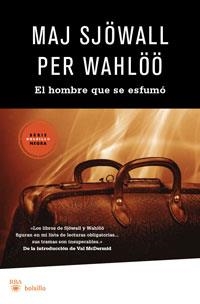 EL HOMBRE QUE SE ESFUMO | 9788498677386 | SJOWALL, MAJ & WAHLOO, PER