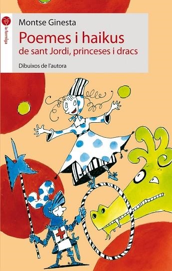 POEMES I HAIKUS DE SANT JORDI PRINCESES I DRACS | 9788496726826 | GINESTA, MONTSE