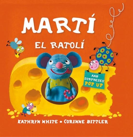 MARTI EL RATOLI | 9788434236622 | WHITE, KATHRIN & BITTLER, CORINNE