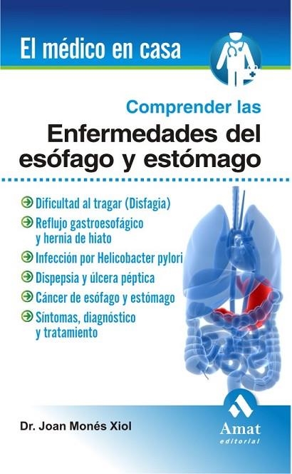 COMPRENDER LAS ENFERMEDADES DEL ESOFAGO Y ESTOMAGO | 9788497353113 | MONES XIOL, JOAN