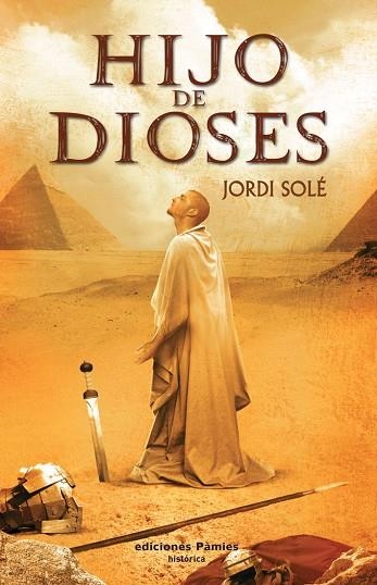 HIJO DE DIOSES | 9788496952584 | JORDI SOLE