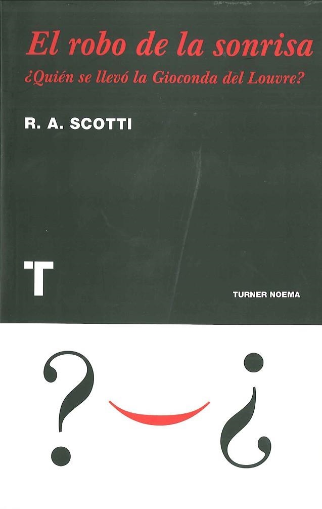 EL ROBO DE LA SONRISA | 9788475069210 | SCOTTI, R.A.