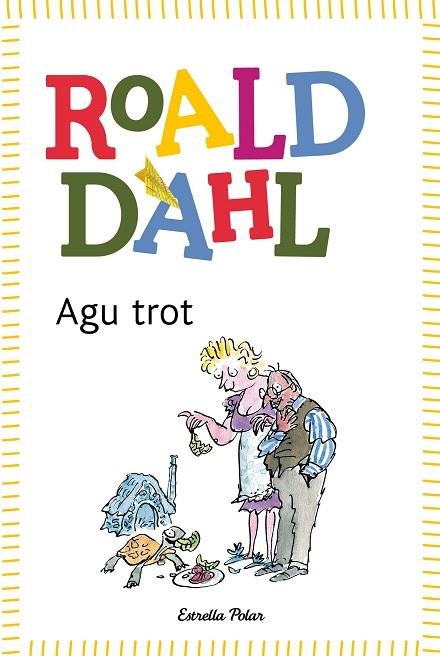 AGU TROT | 9788499320854 | ROALD DAHL