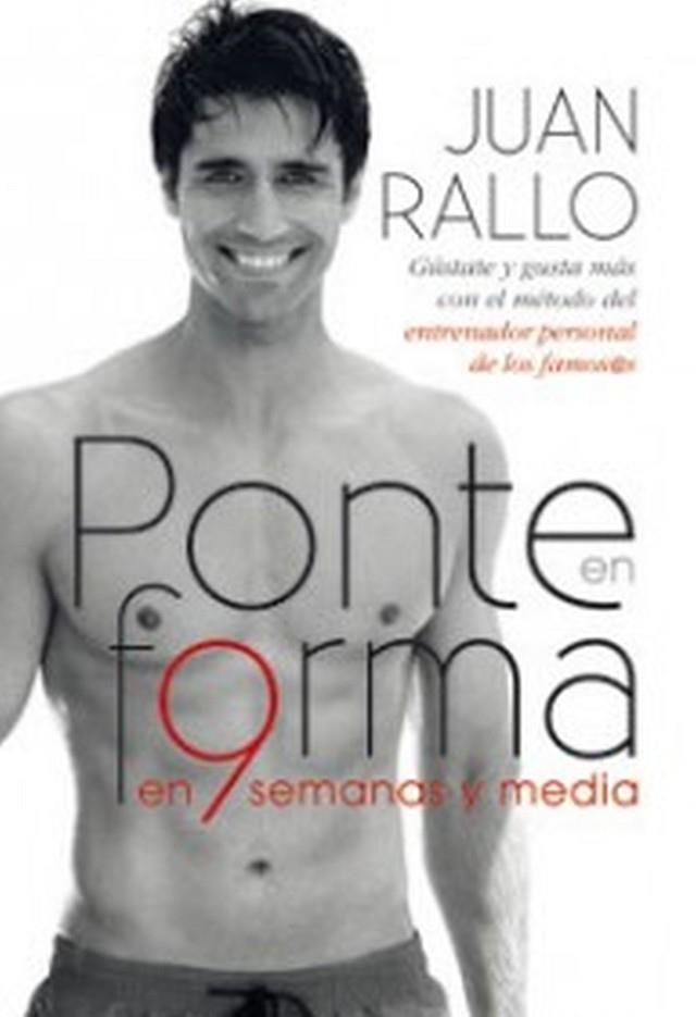 PONTE EN FORMA EN 9 SEMANAS Y MEDIA | 9788467032970 | RALLO, JUAN