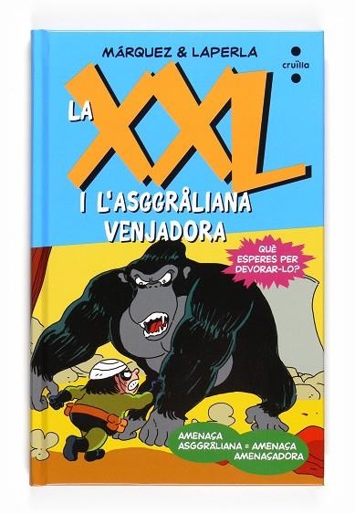 XXL I L'ASGGRALIANA VENJADORA, LA | 9788466123983 | MARQUEZ/LAPERLA