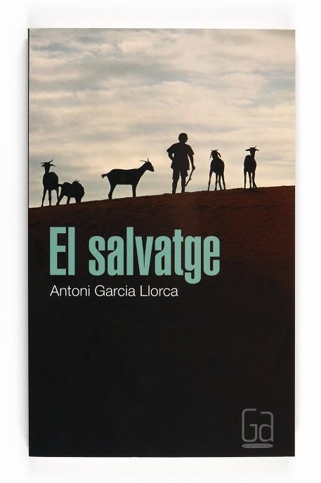 EL SALVATGE | 9788466125260 | GARCIA LLORCA, ANTONI