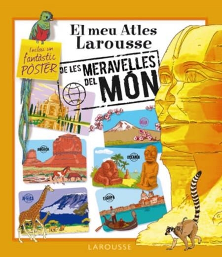 EL MEU ATLES LAROUSSE DE LES MERAVELLES DEL MON | 9788480166140 | VVAA