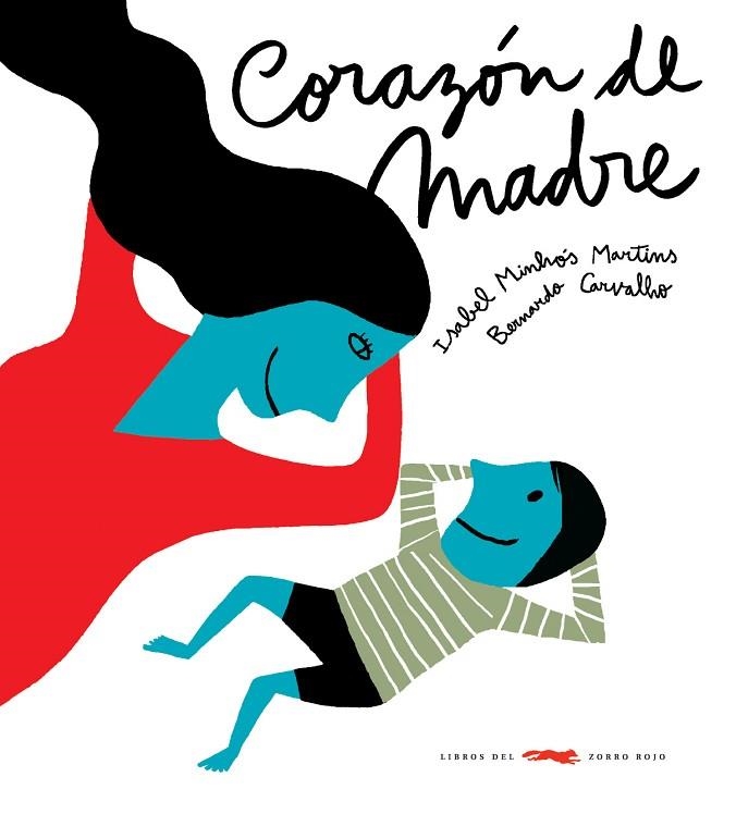 Corazon de madre | 9788492412488 | Isabel Minhos Martins