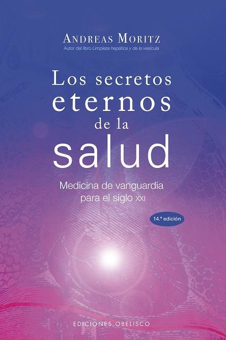 LOS SECRETOS ETERNOS DE LA SALUD | 9788497775076 | MORITZ, ANDREAS