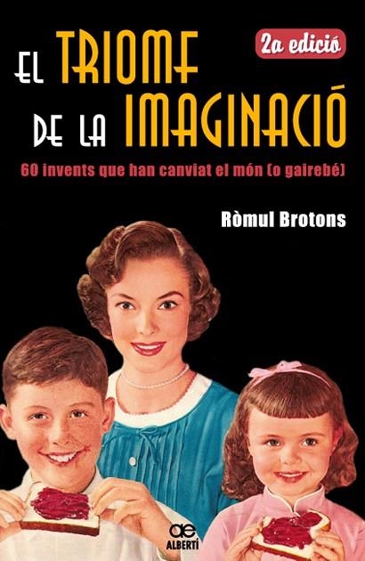 EL TRIOMF DE LA IMAGINACIO | 9788472460881 | BROTONS, ROMUL