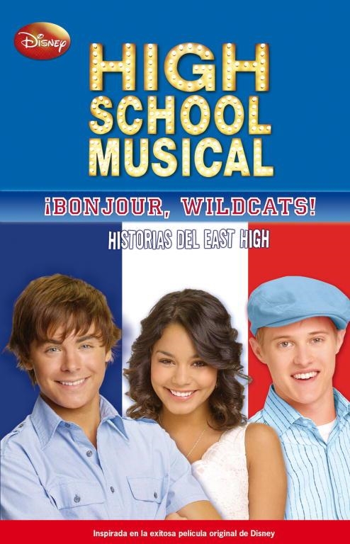 BONJOUR, WILDCATS! | 9788484416081 | DISNEY CHANNEL