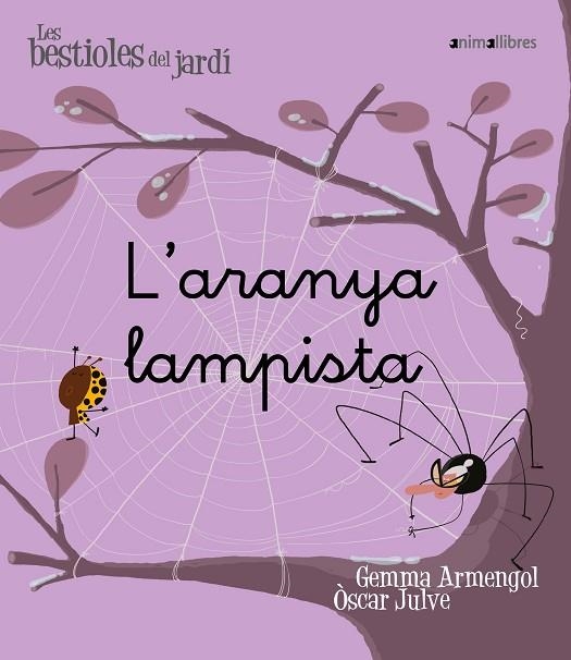 L'ARANYA LAMPISTA | 9788496726574 | GEMMA ARMENGOL  &  OSCAR JULVE