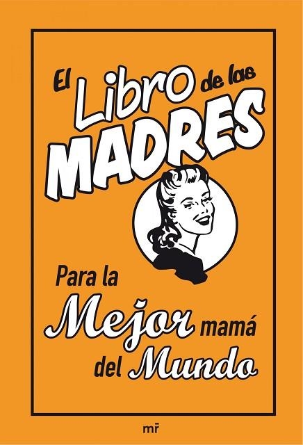 EL LIBRO DE LAS MADRES | 9788427036161 | VVAA