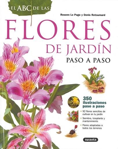 EL ABC DE LAS FLORES DE JARDIN | 9788430551668 | LE PAGHE, ROSENN & RETOURNARD, DENIS