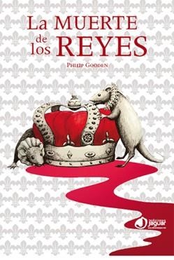 MUERTE DE LOS REYES, LA | 9788496423770 | GOODEN, PHILIP