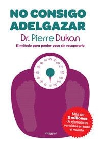 NO CONSIGO ADELGAZAR | 9788492981045 | DUKAN, PIERRE