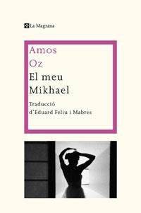 EL MEU MIKHAEL | 9788498675900 | OZ, AMOS