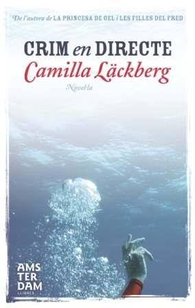 CRIM EN DIRECTE | 9788492941025 | CAMILLA LACKBERG