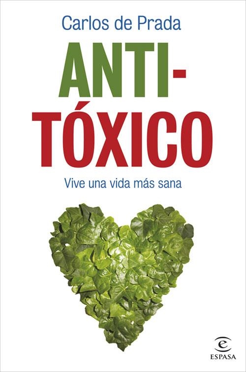 ANTI TOXICO | 9788467033854 | DE PRADA, CARLOS