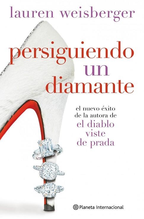 PERSIGUIENDO UN DIAMANTE | 9788408093534 | WEISBERGER, LAUREN