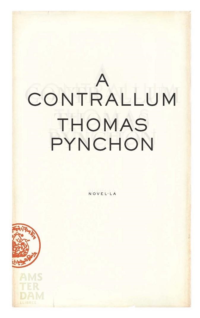 A CONTRALLUM | 9788493718305 | PYNCHON, THOMAS